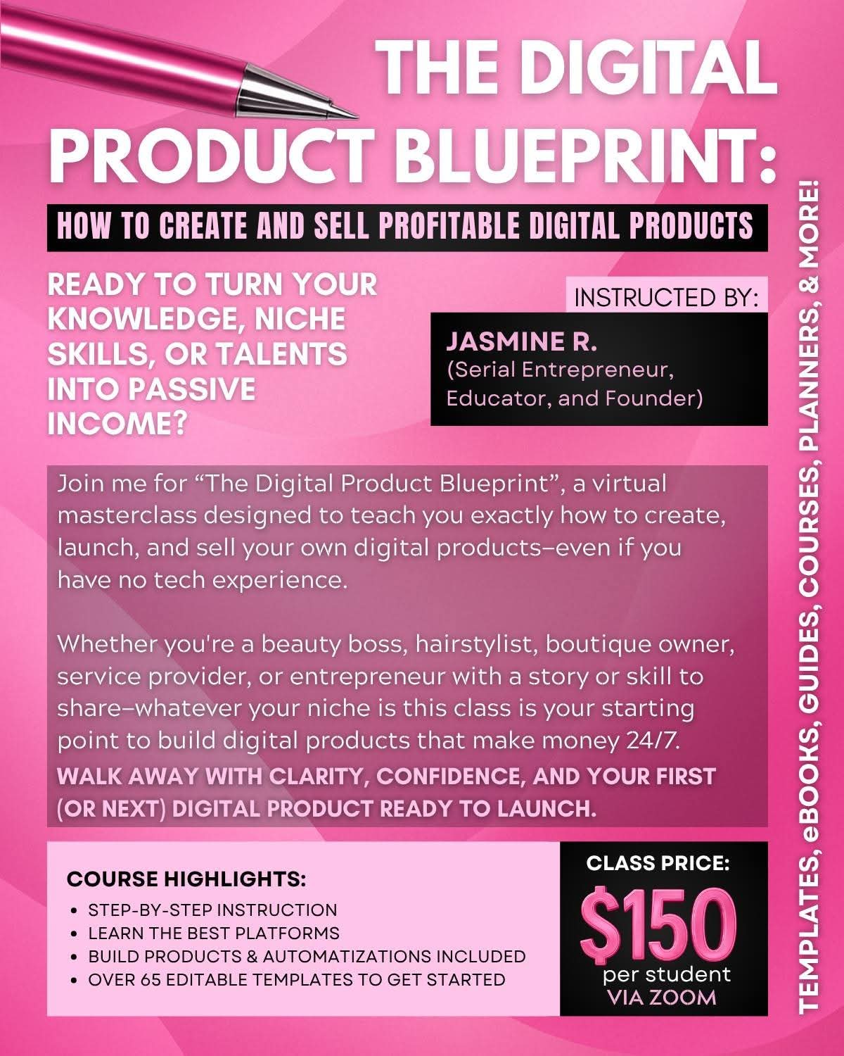 Pink promotional flyer for digital product blueprint course, includes instructor Jasmine R. and price $150, with course highlights.