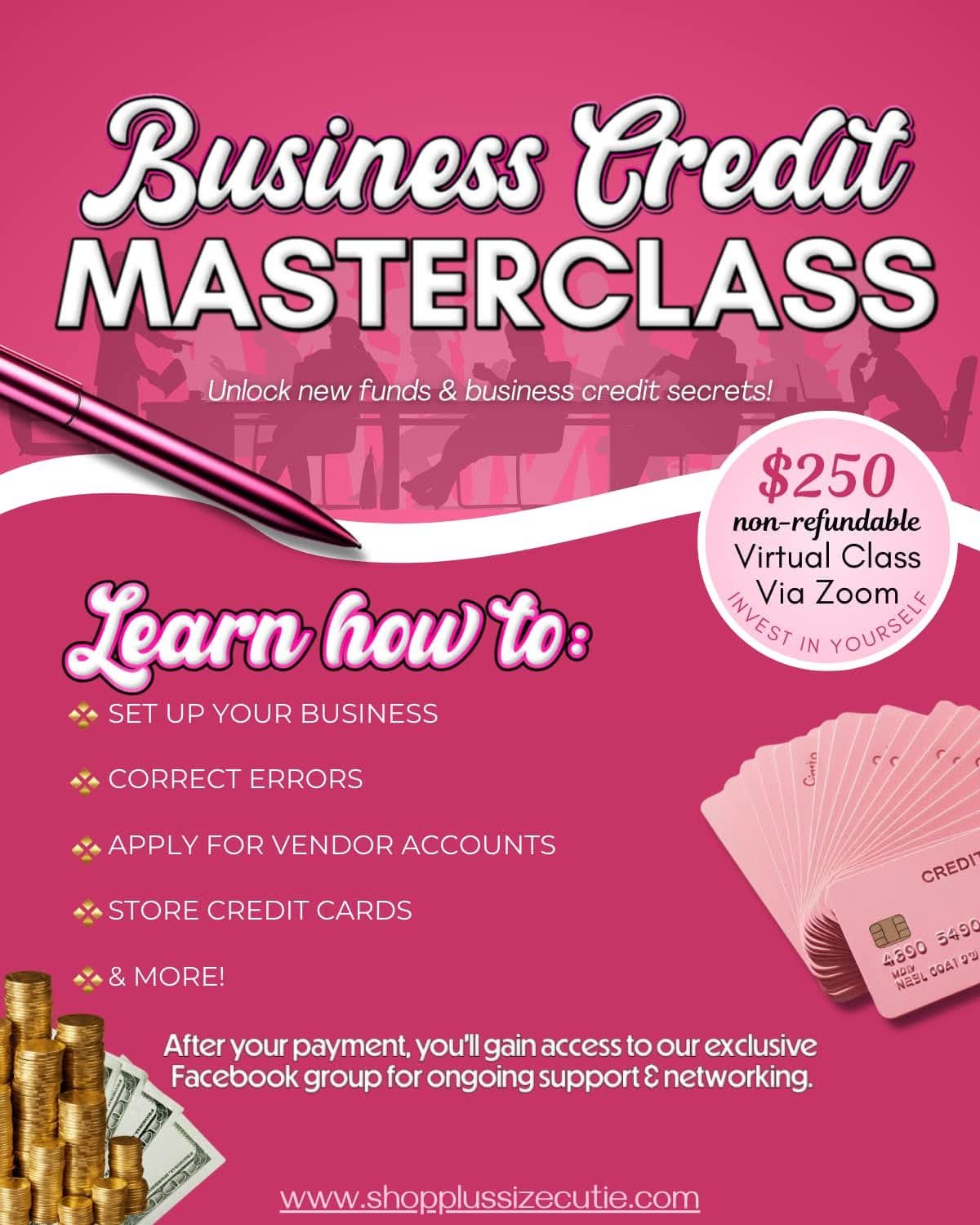 Promotional flyer for a business credit masterclass with pink background, text about learning to set up a business, and a stack of pink credit cards.