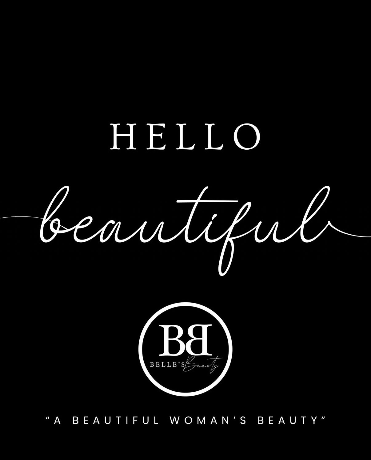 Black background with white text reading 'HELLO beautiful' and a circular logo with 'BB' and 'BELLE'S BEAUTY'.