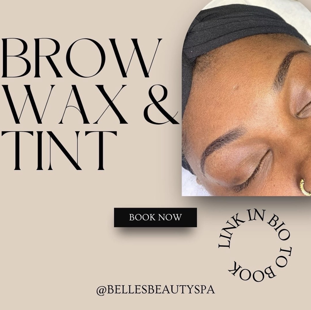 Close-up of a woman's face with well-groomed eyebrows, promoting brow wax and tint services, with text and a book now button.