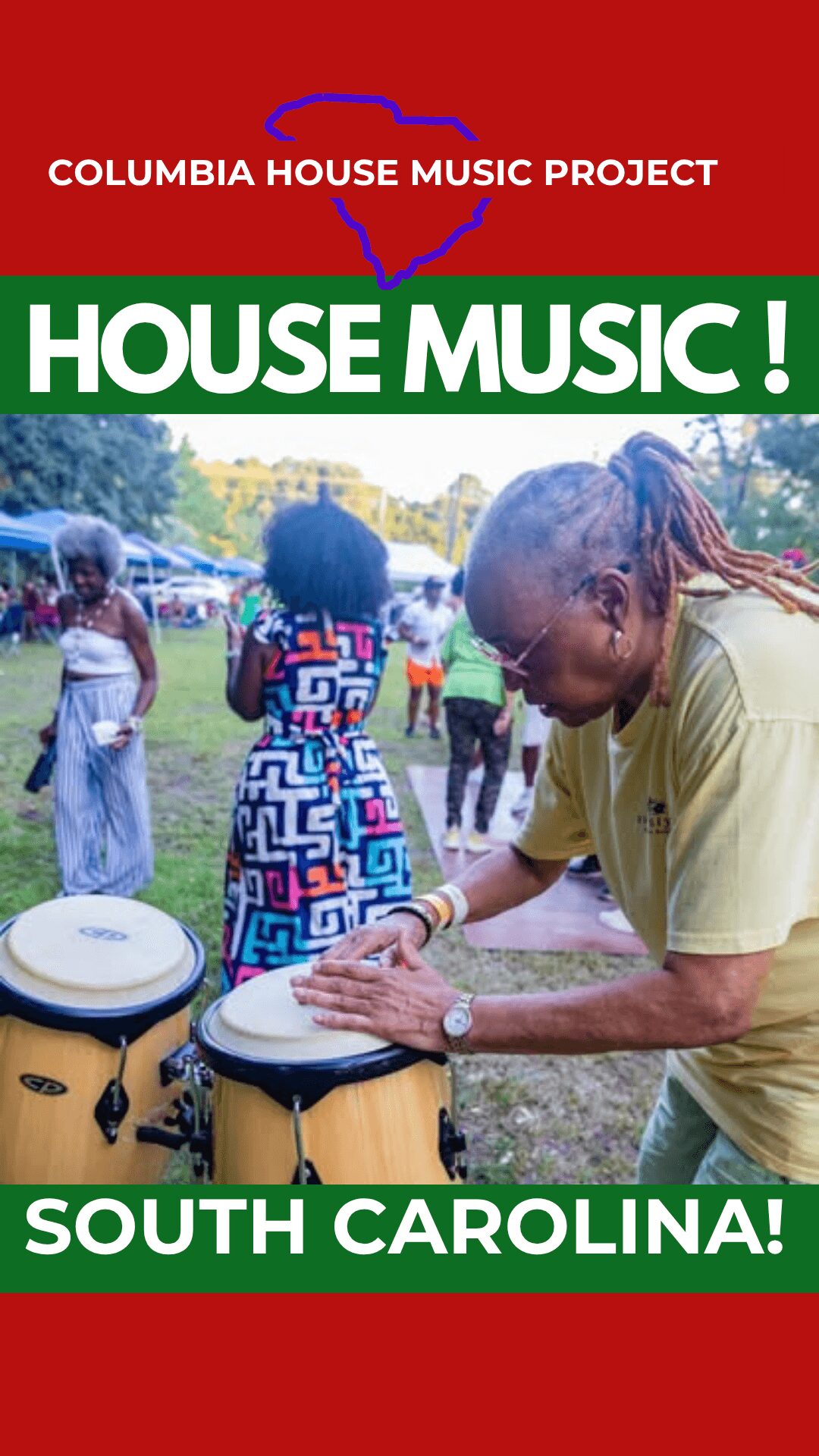 Person playing drums outdoors with people in background, colorful clothing, and trees, promoting house music in South Carolina.